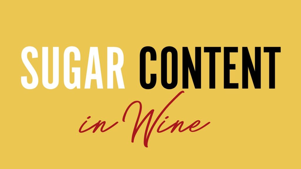 sugar content in wine